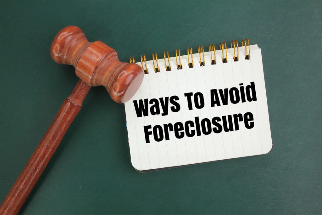 Ways to Avoid Foreclosure -blog 10